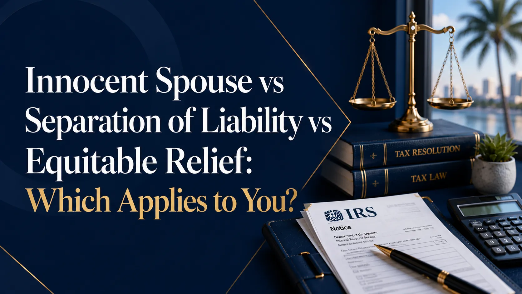 innocent spouse vs equitable relief IRS